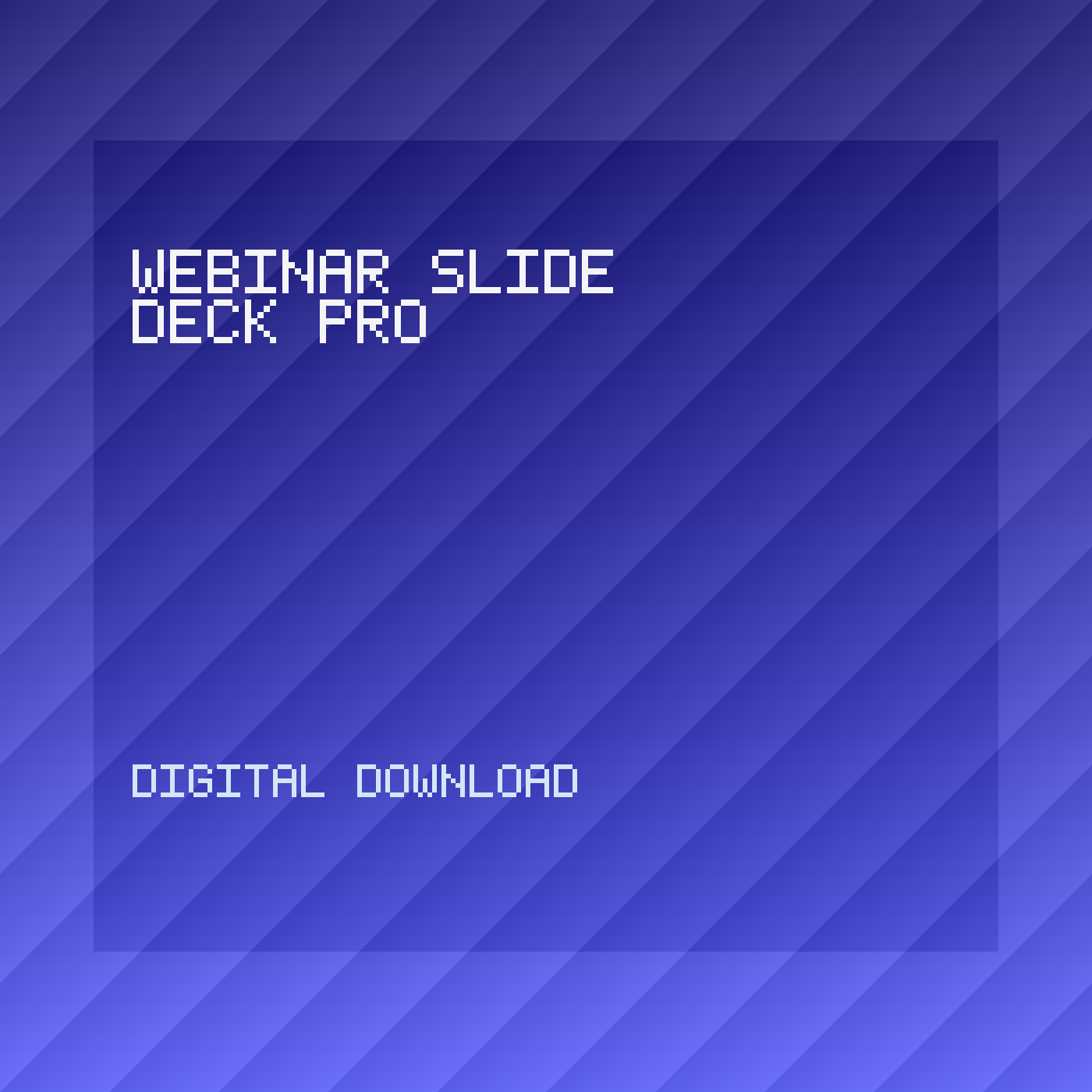 Webinar Slide Deck Pro